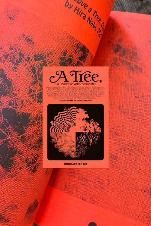 A Tree, A Reader on Arboreal Kinship