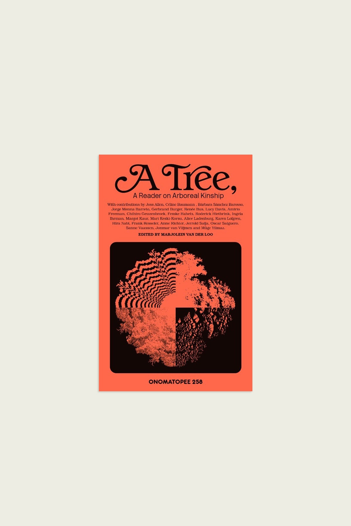 A Tree, A Reader on Arboreal Kinship