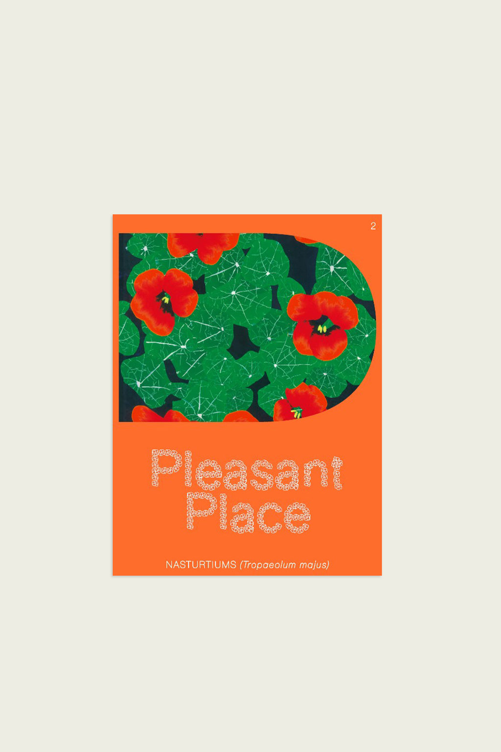 Pleasant Place 2: Nasturtiums